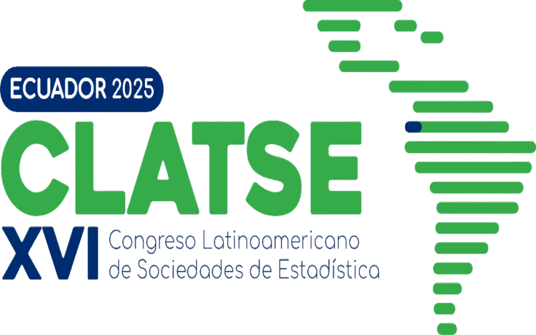 XVI CONGRESO LATINOAMERICANO DE SOCIEDADES DE ESTADÍSTICA (CLATSE) – 20 AL 24 DE OCTUBRE DE 2025, QUITO-ECUADOR